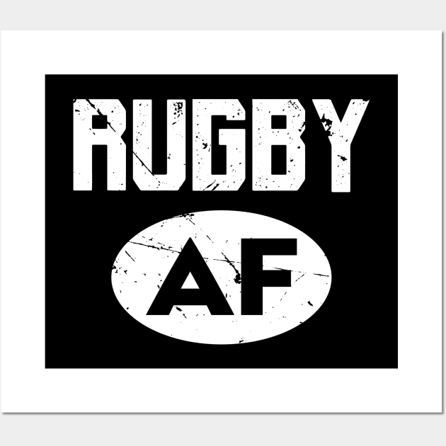 Rugby AF Fan Wall Art by atomguy